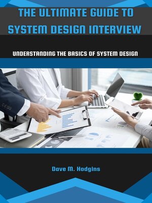 cover image of THE ULTIMATE GUIDE TO SYSTEM DESIGN INTERVIEW